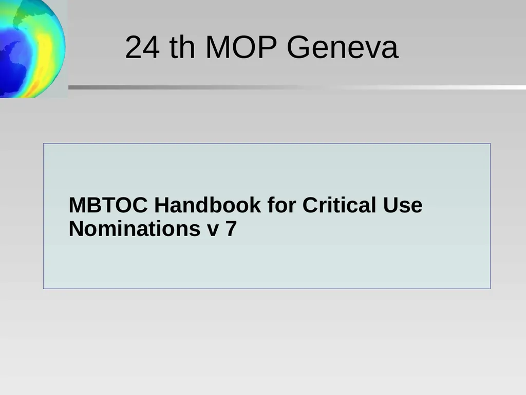 Critical Use Nominations: Final Recommendations - slide 30 of 34
