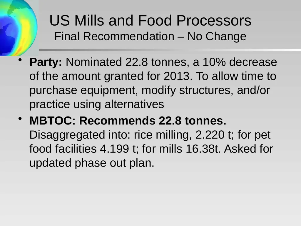 Critical Use Nominations: Final Recommendations - slide 25 of 34