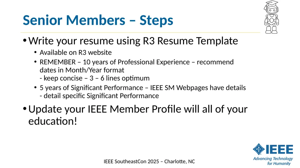 Senior Member Elevation What are Senior Members? - slide 5 of 14