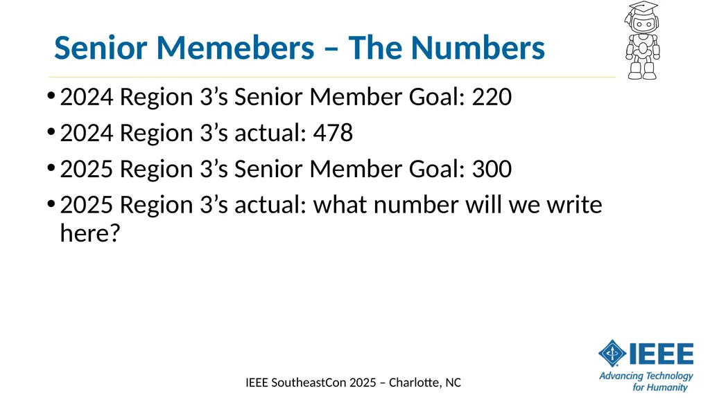 Senior Member Elevation What are Senior Members? - slide 12 of 14