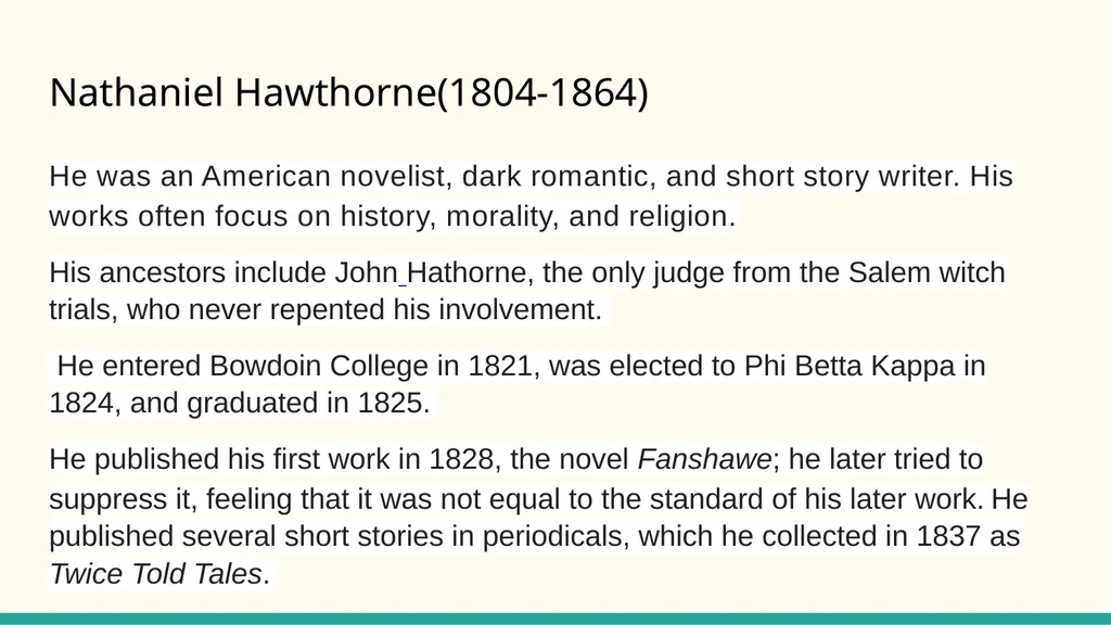 Nathaniel Hawthorne An Introduction Nathaniel - slide 2 of 6