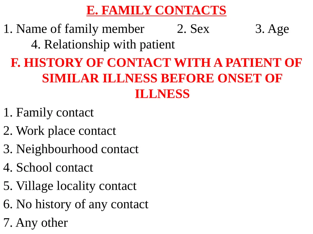 INDEX CASE OF GERIATRICS Name of investigator Date - slide 7 of 49