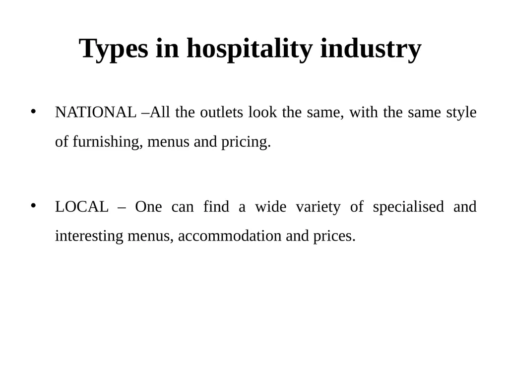 Hospitality Management Hospitality Hospitality is - slide 8 of 22