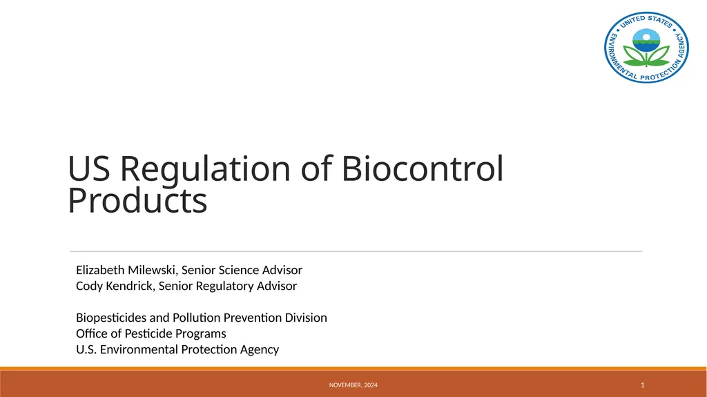 US Regulation of Biocontrol Products November, - slide 1 of 17