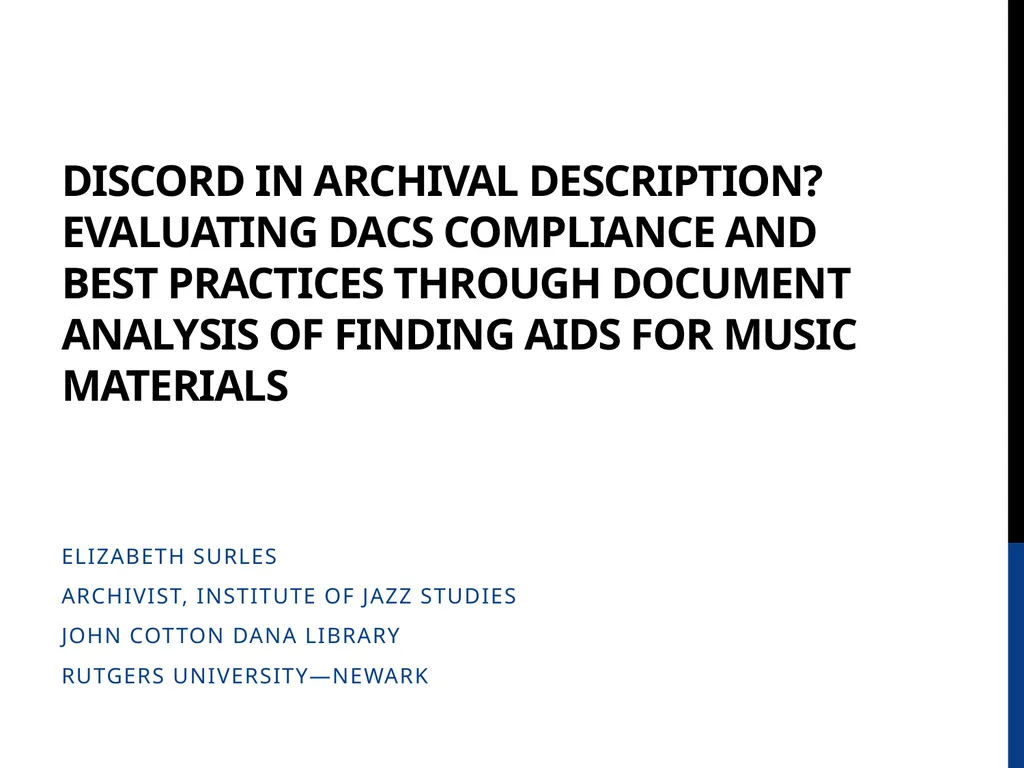 Discord in Archival Description? Evaluating DACS - slide 1 of 21