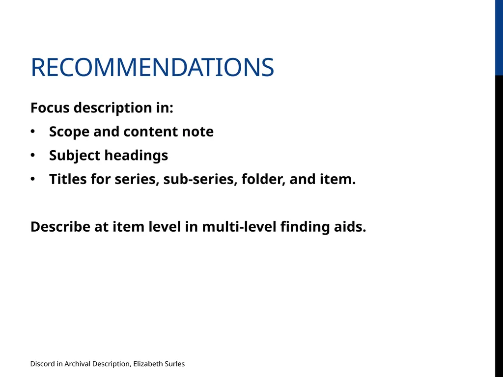 Discord in Archival Description? Evaluating DACS - slide 21 of 21