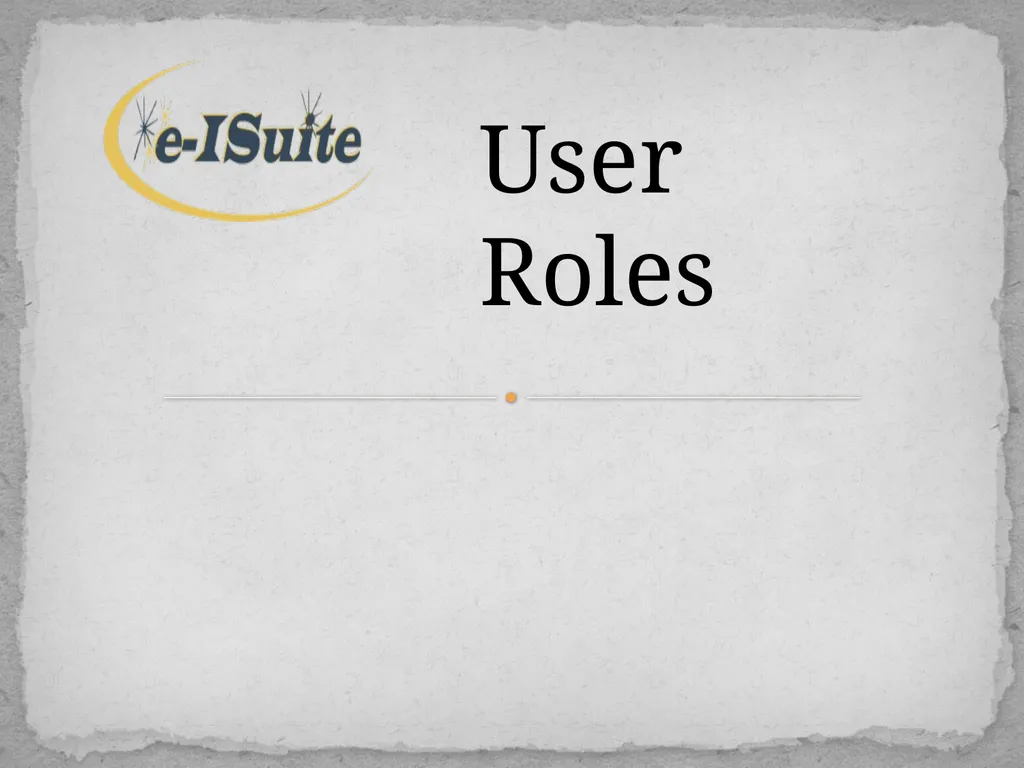User Roles Add User Accounts to e-ISuite from iNAP - slide 1 of 11