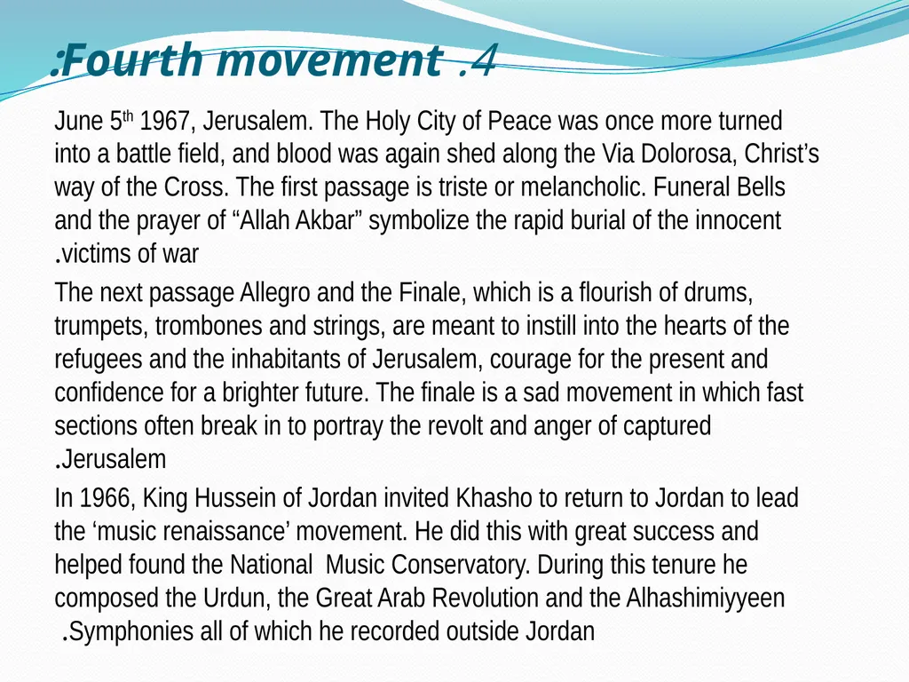 Jerusalem Symphonic Poem for the Palestinian - slide 11 of 18