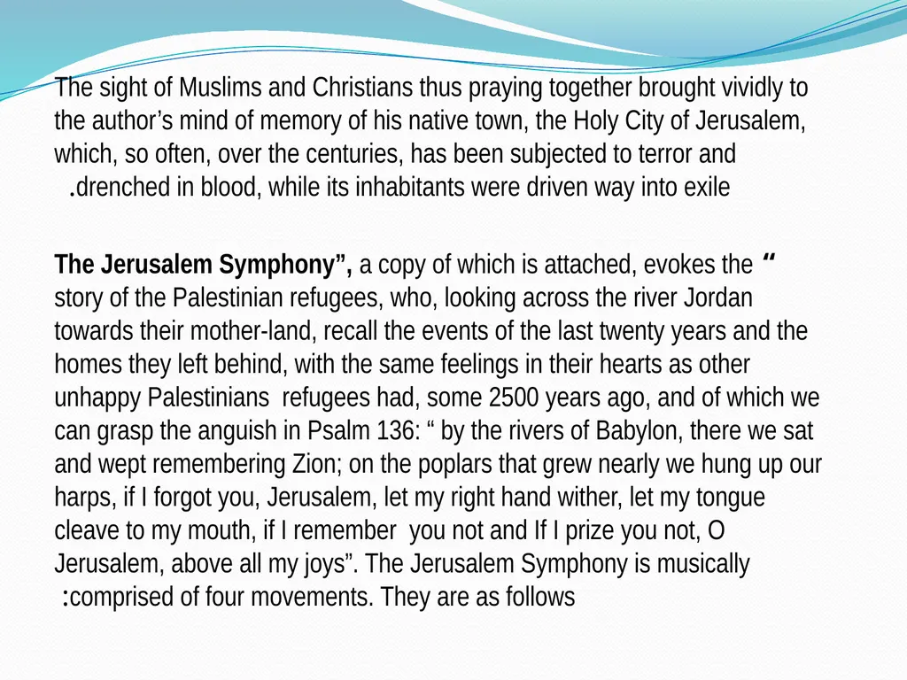 Jerusalem Symphonic Poem for the Palestinian - slide 7 of 18