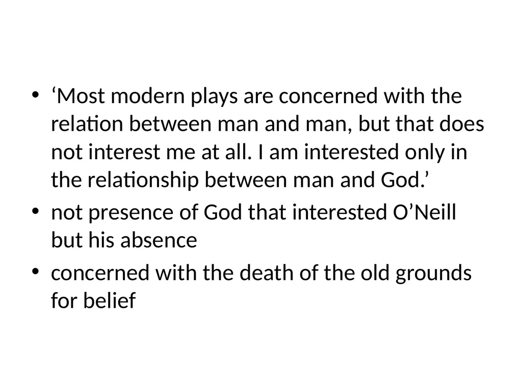 EUGENE O'NEILL (1888-1953) the first - slide 3 of 28