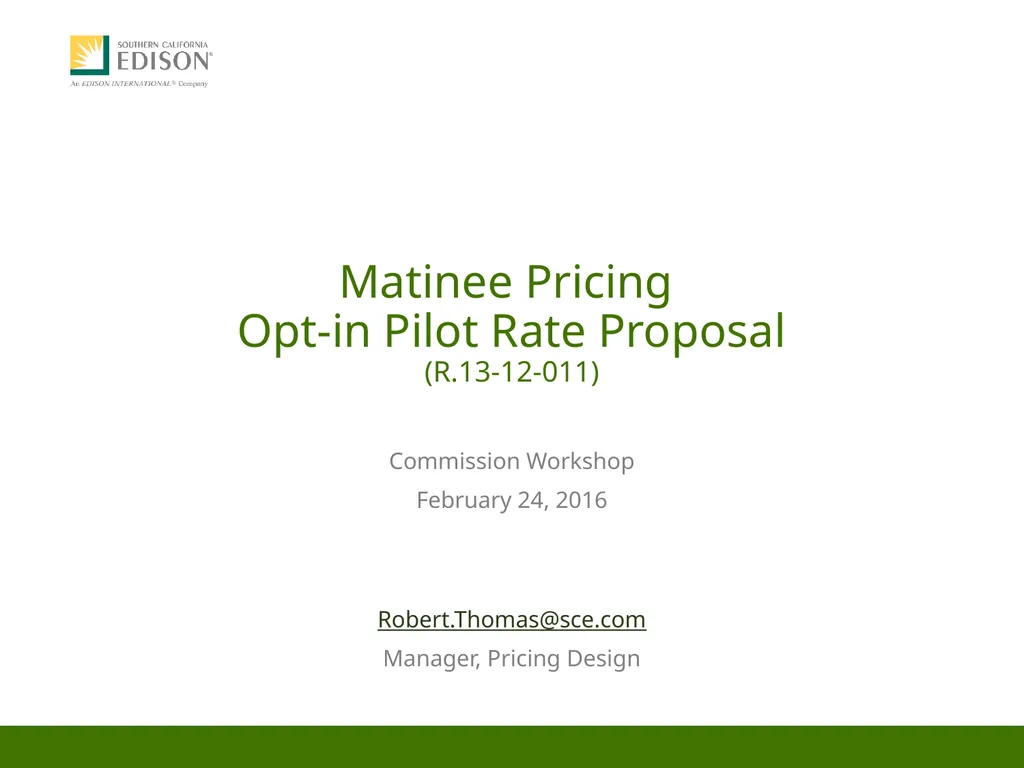 Matinee Pricing Opt-in Pilot Rate Proposal - slide 1 of 9
