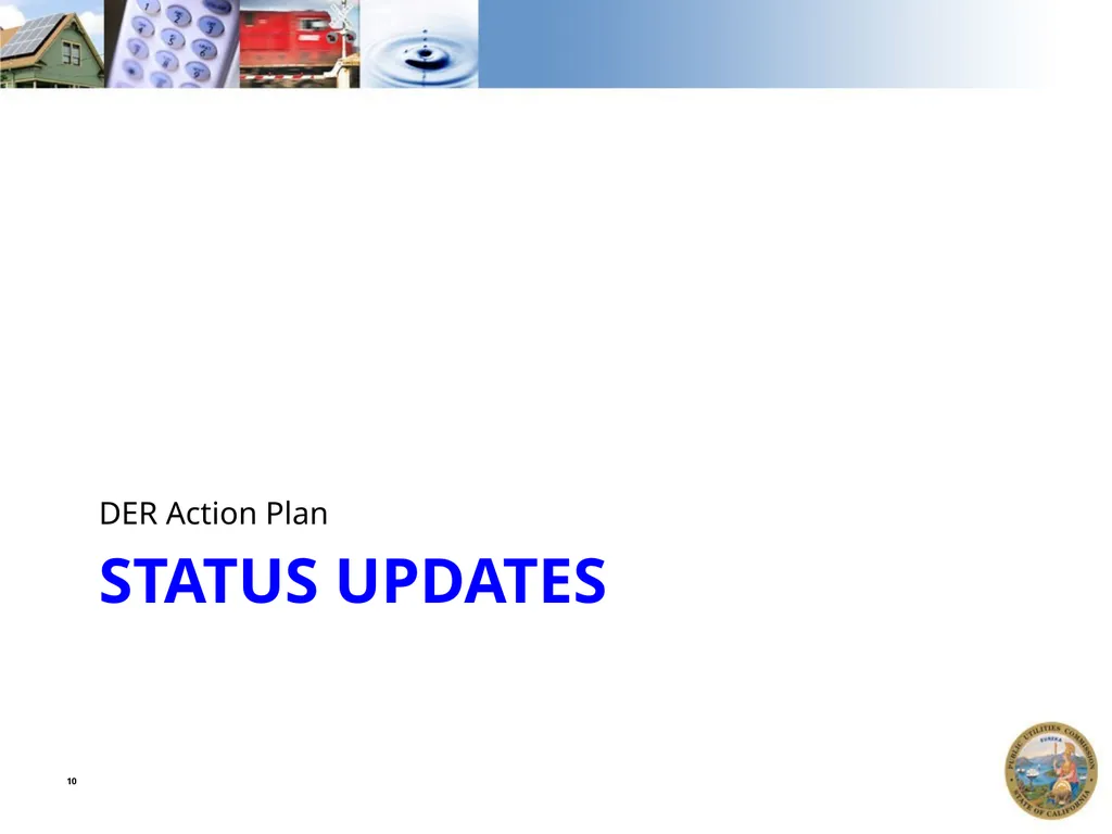 DER ACTION PLAN UPDATE California Public Utilities - slide 10 of 13