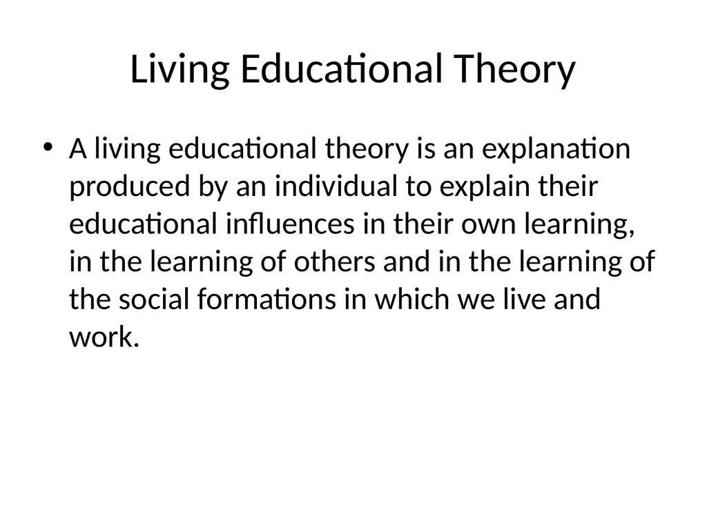IMPROVING LEARNING WITH ACTION RESEARCH AND LIVING - slide 3 of 10