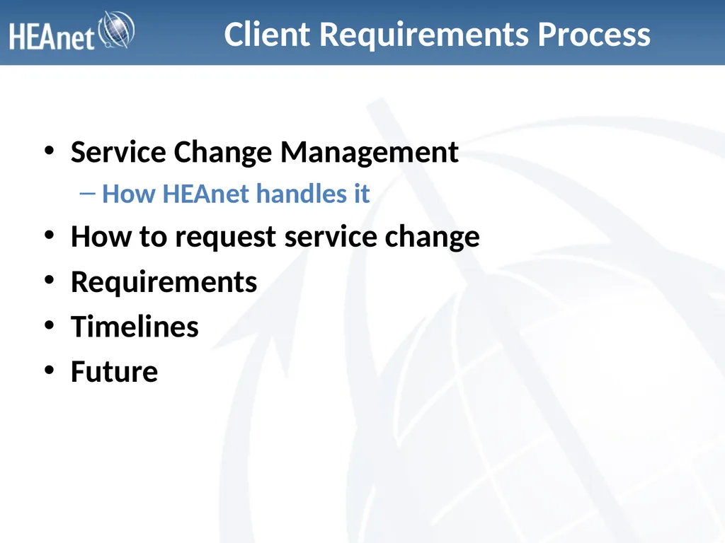 Client Requirements Process Service Change - slide 1 of 9