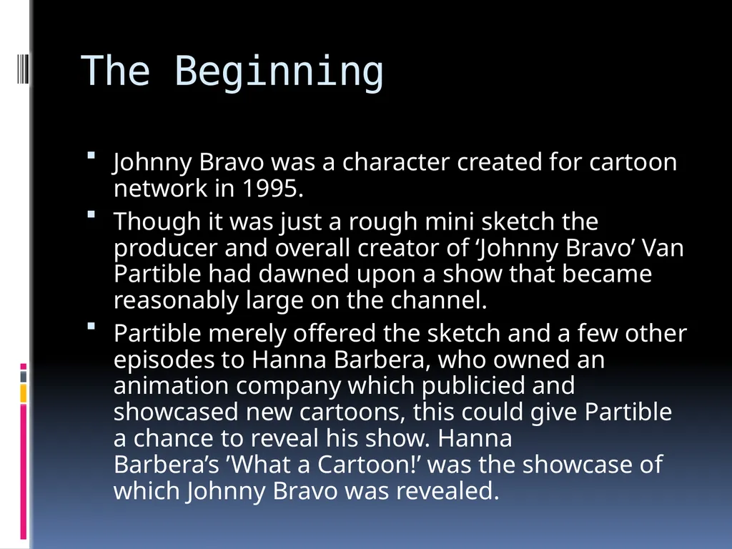 Johnny Bravo By Robert Browning The Beginning - slide 2 of 9