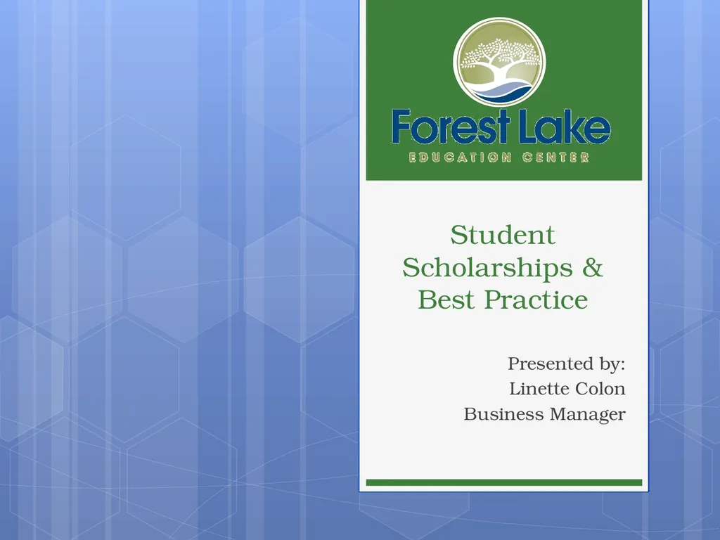 Student Scholarships & Best Practice Presented by: - slide 1 of 15
