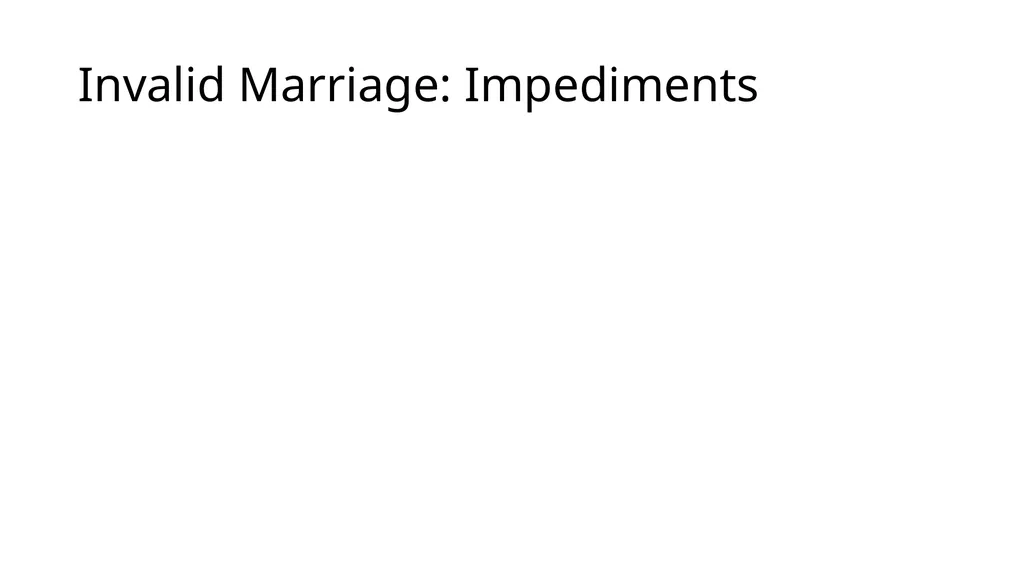 What Makes a Marriage Invalid? Very Rev. James M. - slide 19 of 50