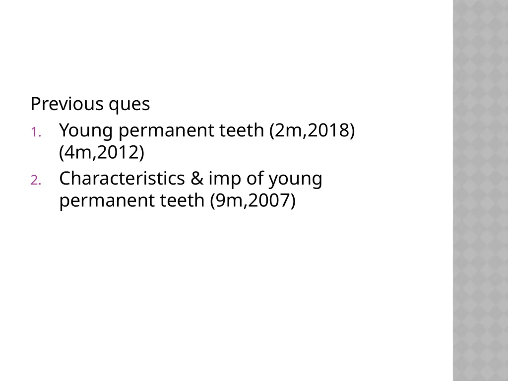 YOUNG PERMANENT TEETH Definition Permanent teeth - slide 28 of 30