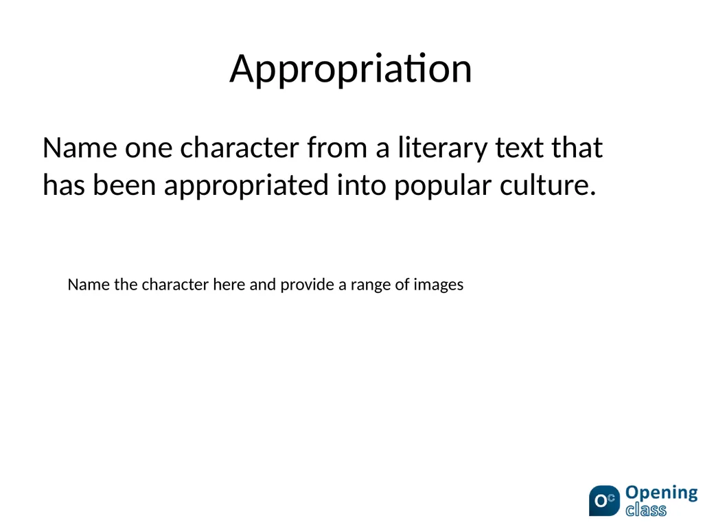 Intertextuality Adaptation Name one text that has - slide 6 of 13