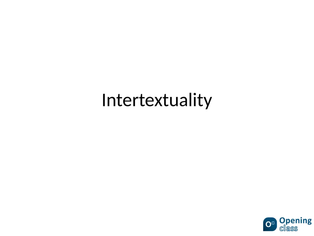 Intertextuality Adaptation Name one text that has - slide 1 of 13