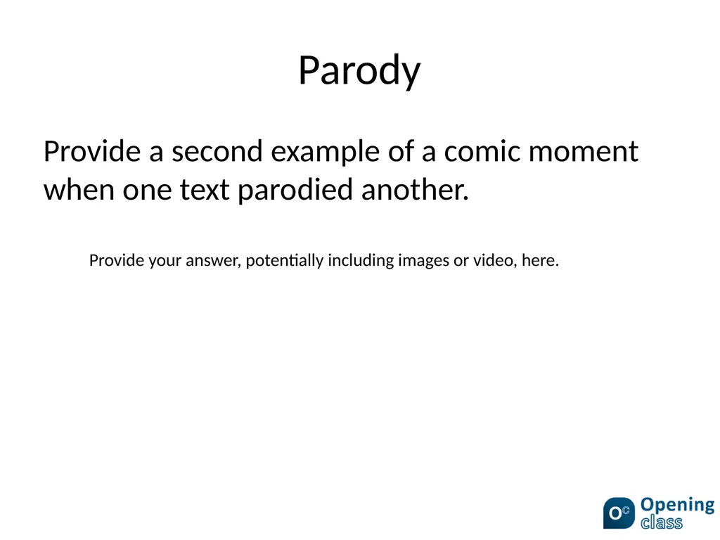 Intertextuality Adaptation Name one text that has - slide 13 of 13