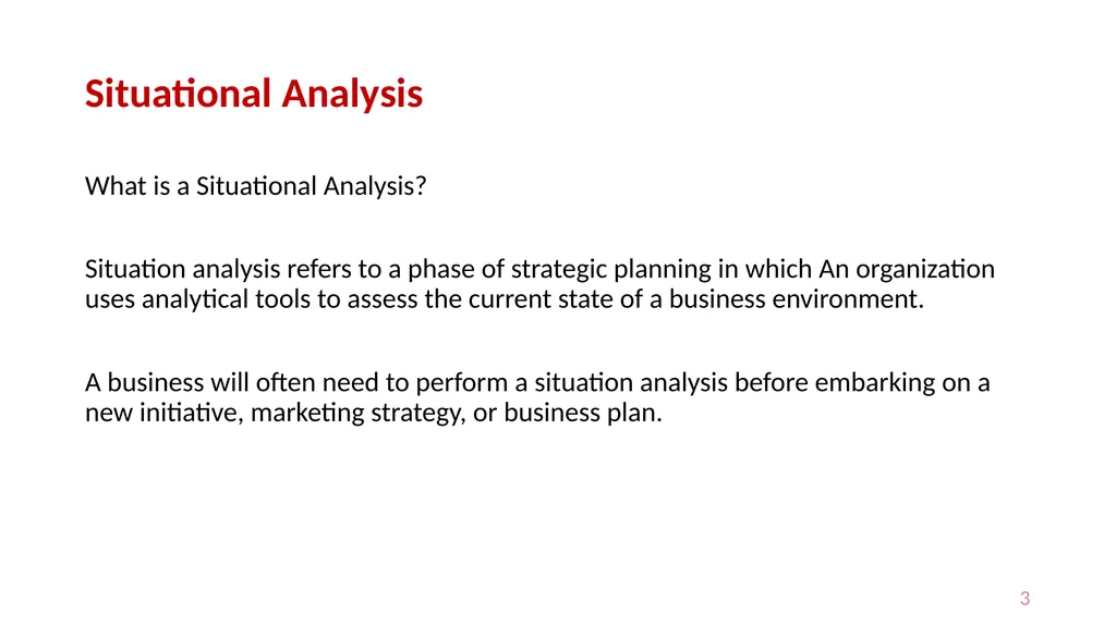 Situation analysis I: The 5 Cs (Company, - slide 3 of 13