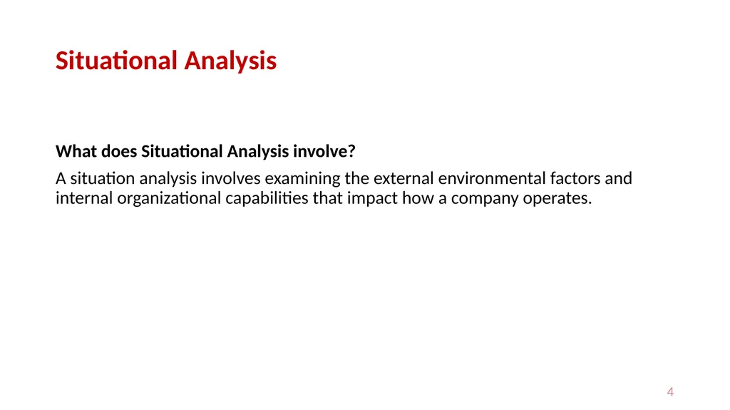 Situation analysis I: The 5 Cs (Company, - slide 4 of 13