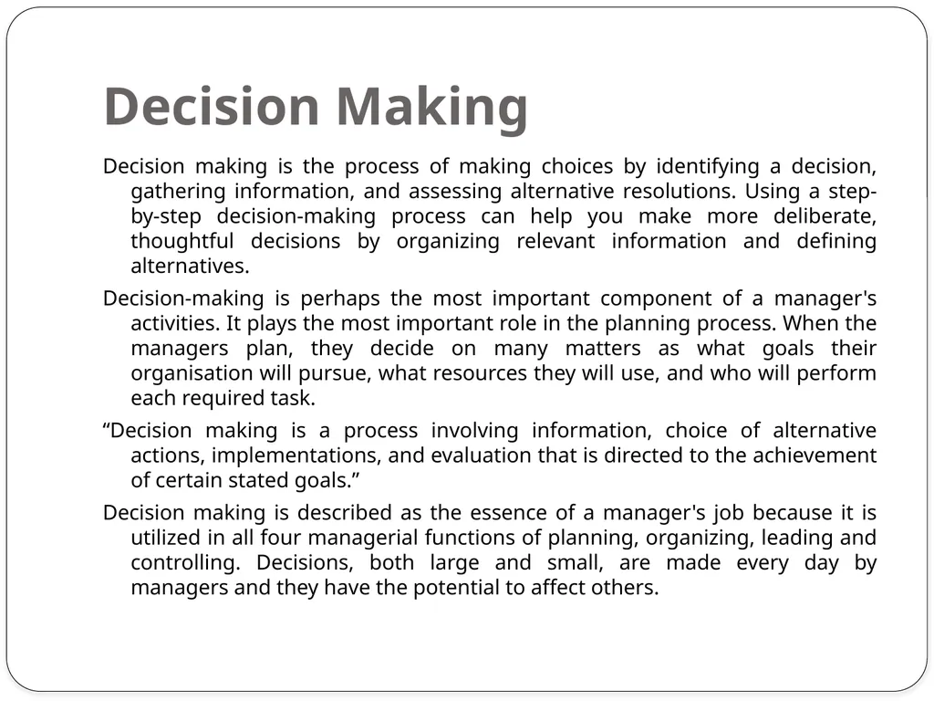 Decision Making Decision Making Decision making is - slide 2 of 7