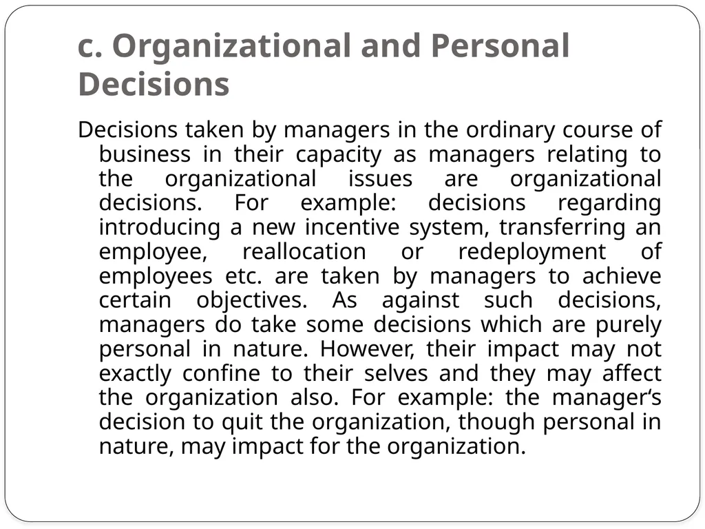 Decision Making Decision Making Decision making is - slide 6 of 7