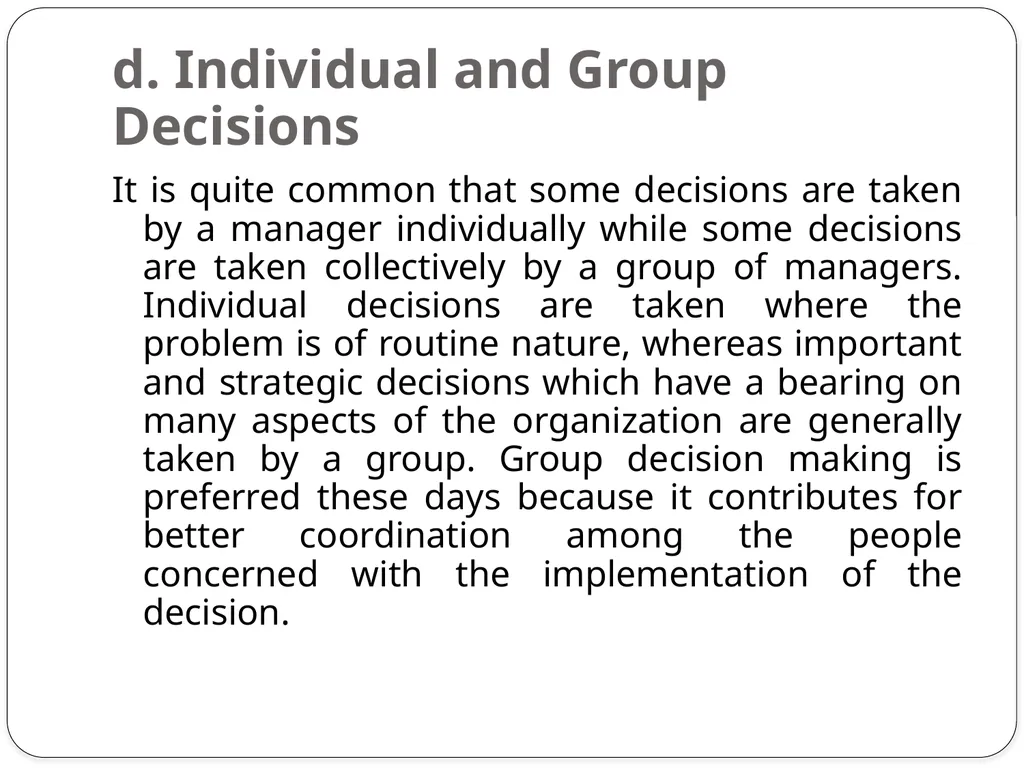 Decision Making Decision Making Decision making is - slide 7 of 7