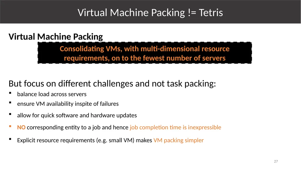 Multi-Resource Packing for Cluster Schedulers - slide 27 of 38