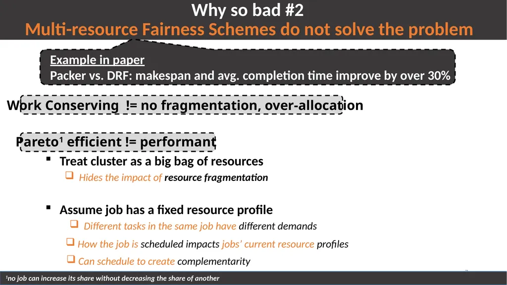 Multi-Resource Packing for Cluster Schedulers - slide 7 of 38