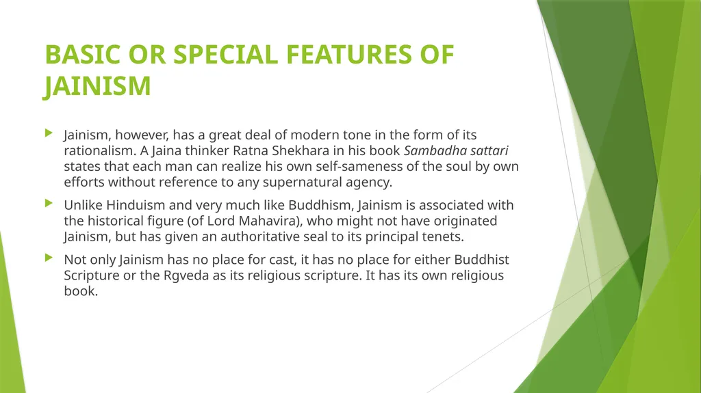 BASIC FEATURES OF JAINISM PRESENTED BY:- Debajit - slide 6 of 7