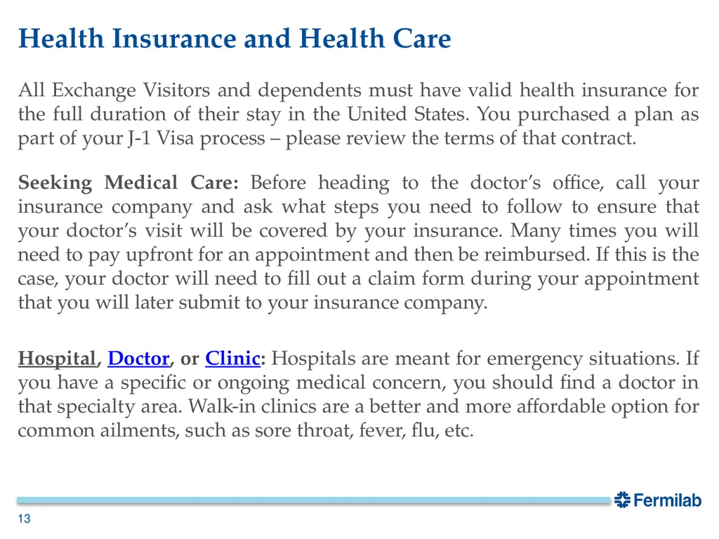 Fermilab Visa Office J-1 Arrival Orientation Your - slide 13 of 17