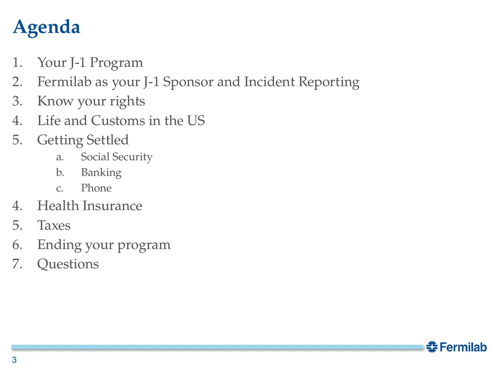 Fermilab Visa Office J-1 Arrival Orientation Your - slide 3 of 17
