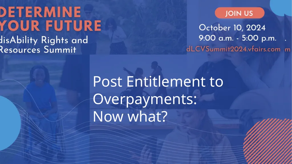 Post Entitlement to Overpayments: Now what? Legal - slide 1 of 19