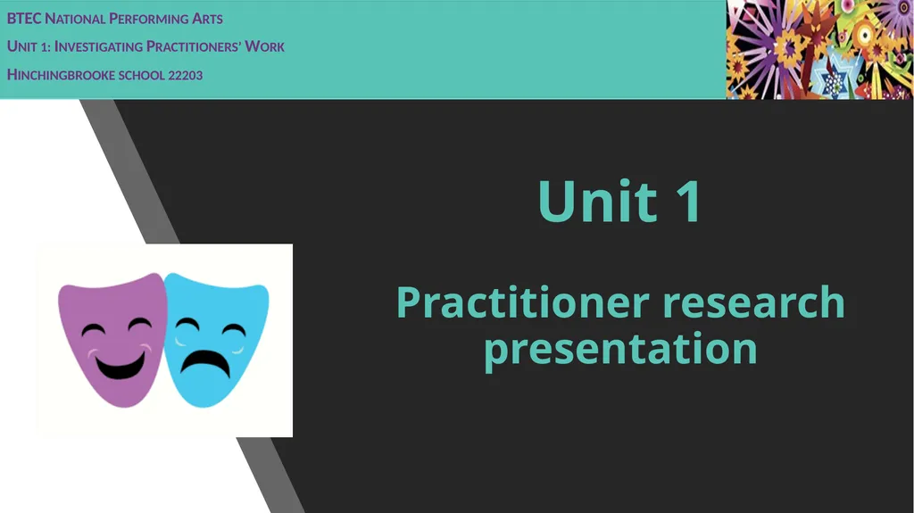 Unit 1 Practitioner research presentation BTEC - slide 1 of 22