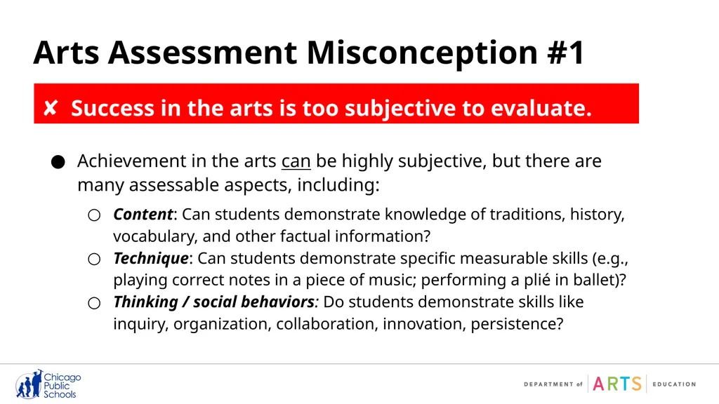 Quality Arts Assessments: A Closer Look When done - slide 3 of 23