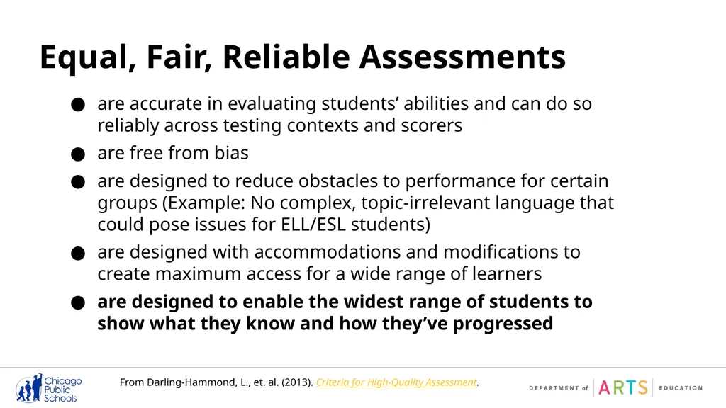 Quality Arts Assessments: A Closer Look When done - slide 19 of 23
