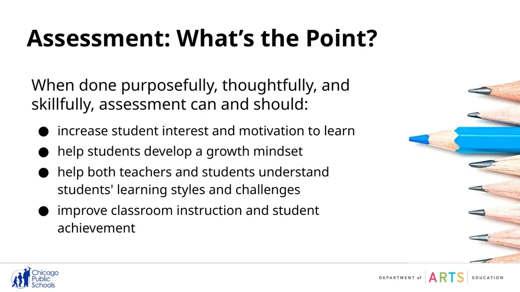 Quality Arts Assessments: A Closer Look When done - slide 2 of 23