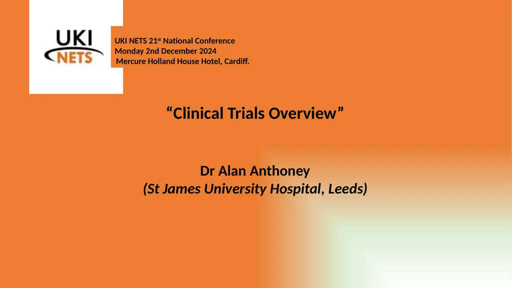 “Clinical Trials Overview” Dr Alan Anthoney (St - slide 1 of 15