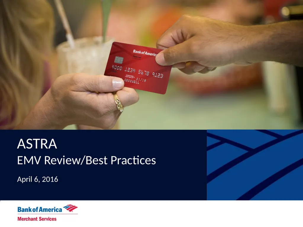 EMV Review and Best Practices EMV Defined - What - slide 1 of 7