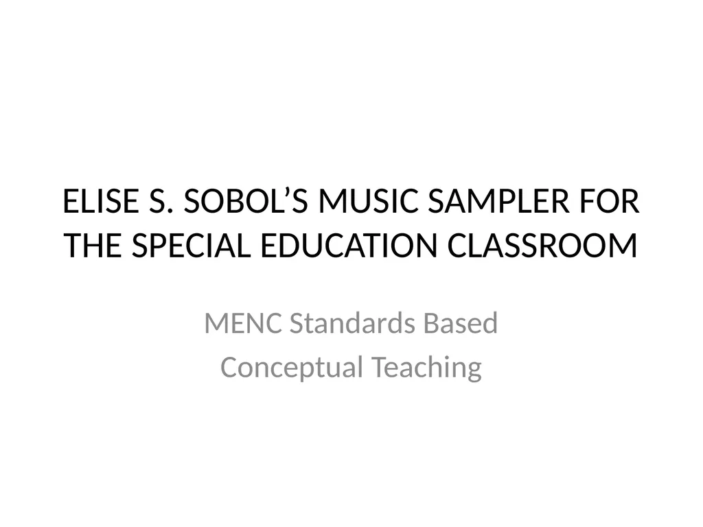 GIFTED WITH DISABILITIES: TEACHING MUSIC TO - slide 45 of 66
