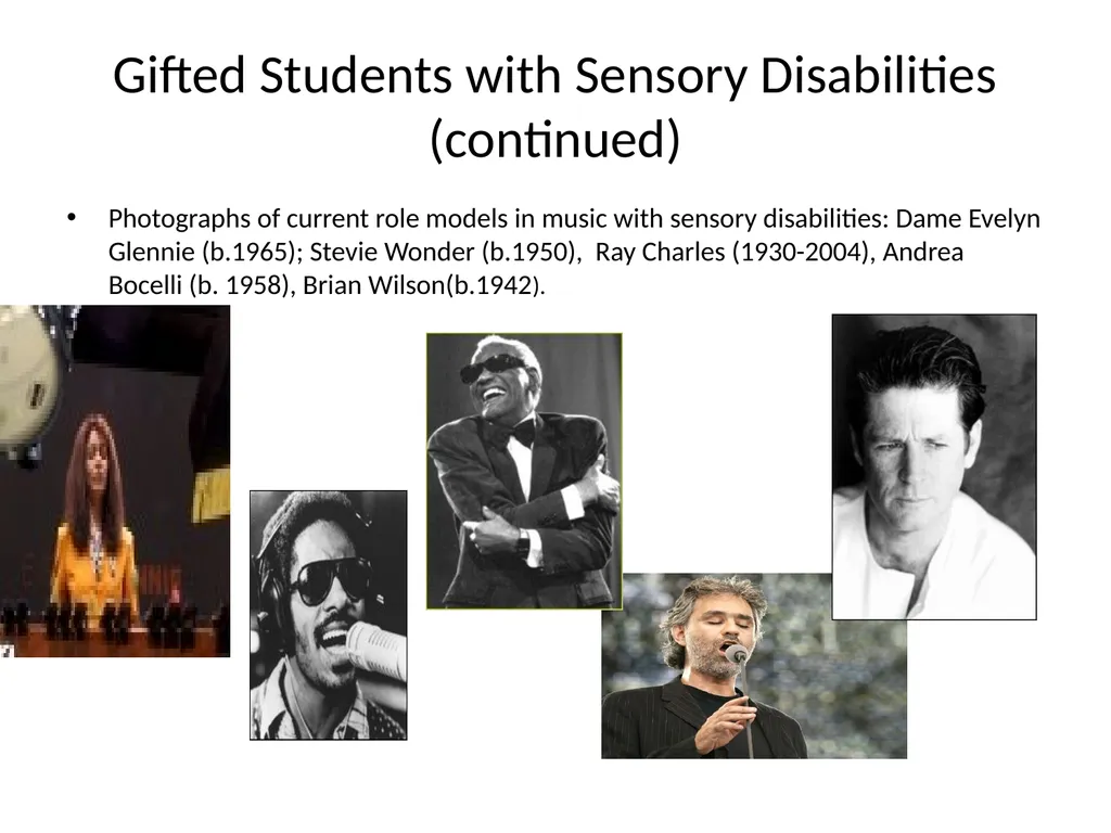 GIFTED WITH DISABILITIES: TEACHING MUSIC TO - slide 7 of 66