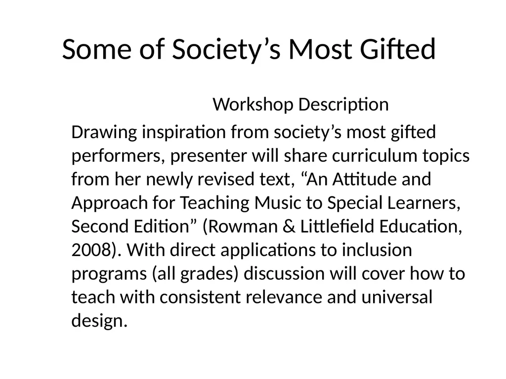 GIFTED WITH DISABILITIES: TEACHING MUSIC TO - slide 2 of 66