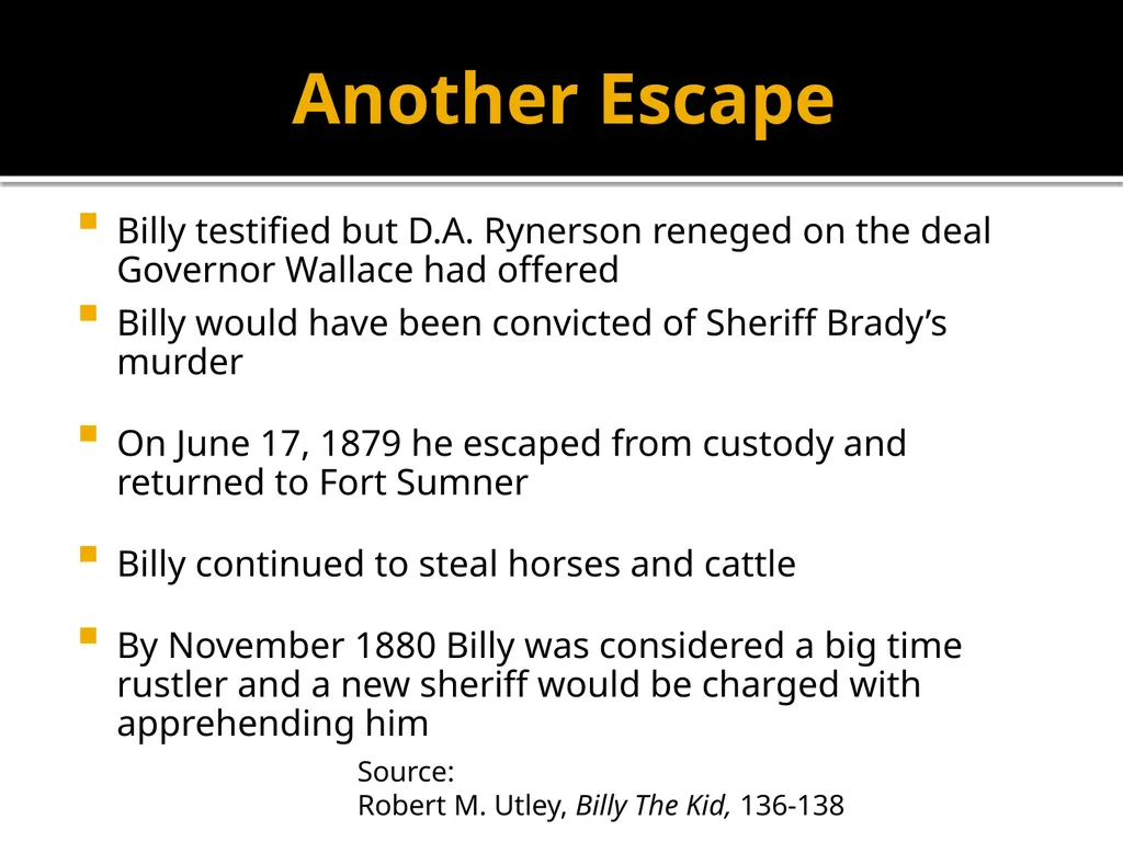 The Life of an American Legend Billy The Kid By - slide 18 of 29