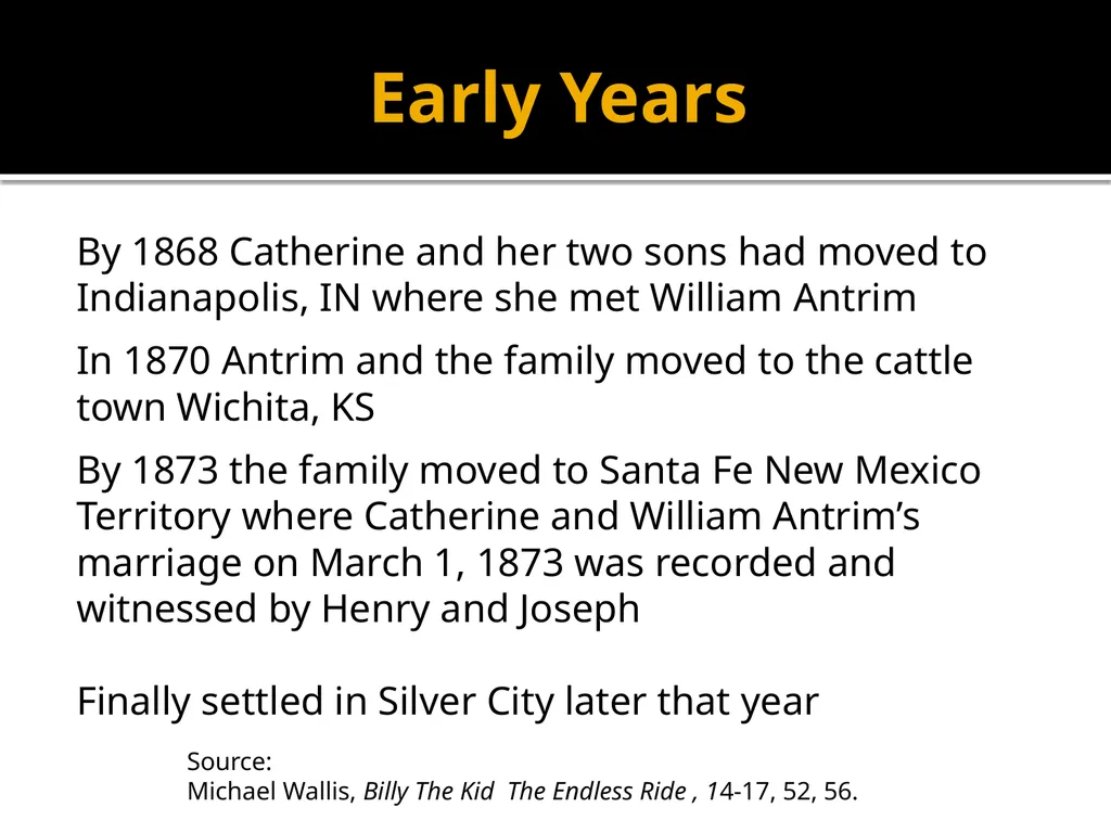 The Life of an American Legend Billy The Kid By - slide 4 of 29