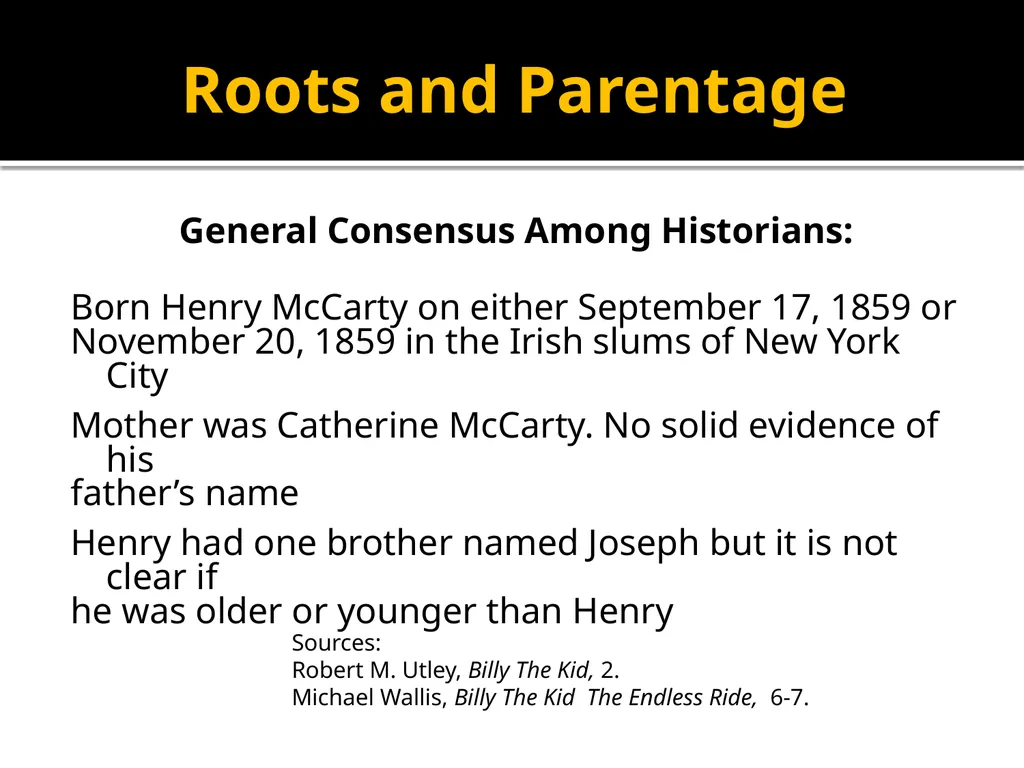 The Life of an American Legend Billy The Kid By - slide 3 of 29
