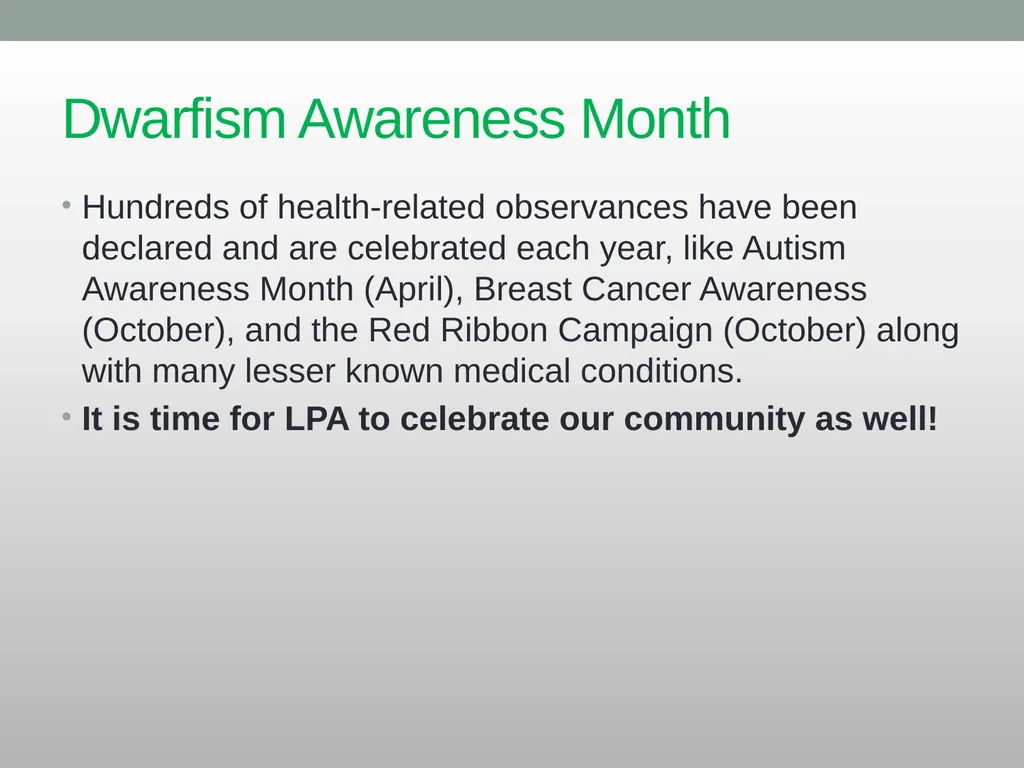 Dwarfism Awareness Month Dwarfism Awareness Month - slide 16 of 34