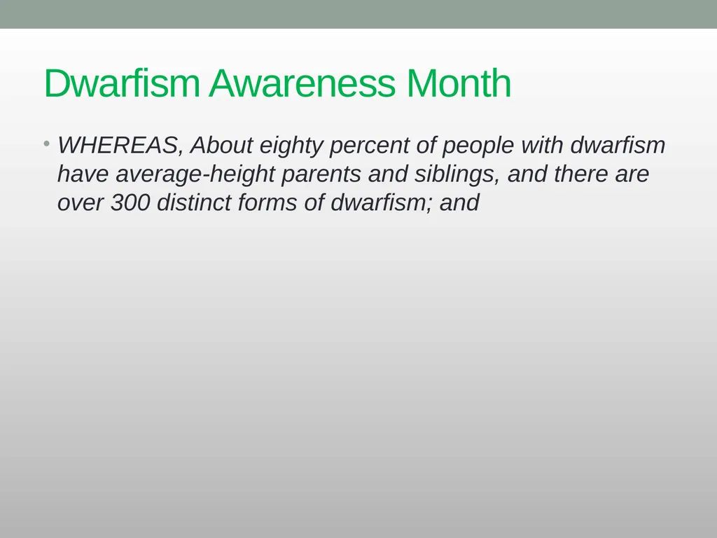 Dwarfism Awareness Month Dwarfism Awareness Month - slide 22 of 34